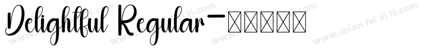 Delightful Regular字体转换